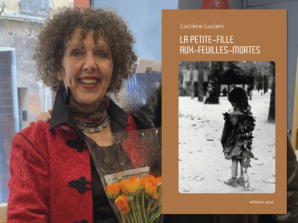 Lucrèce Luciani / La petite-fille-aux-feuilles-mortes / Vient de paraître / éditions Azoé