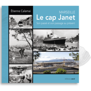 Marseille Le cap Janet / Etienne Calamai / éditions Azoé