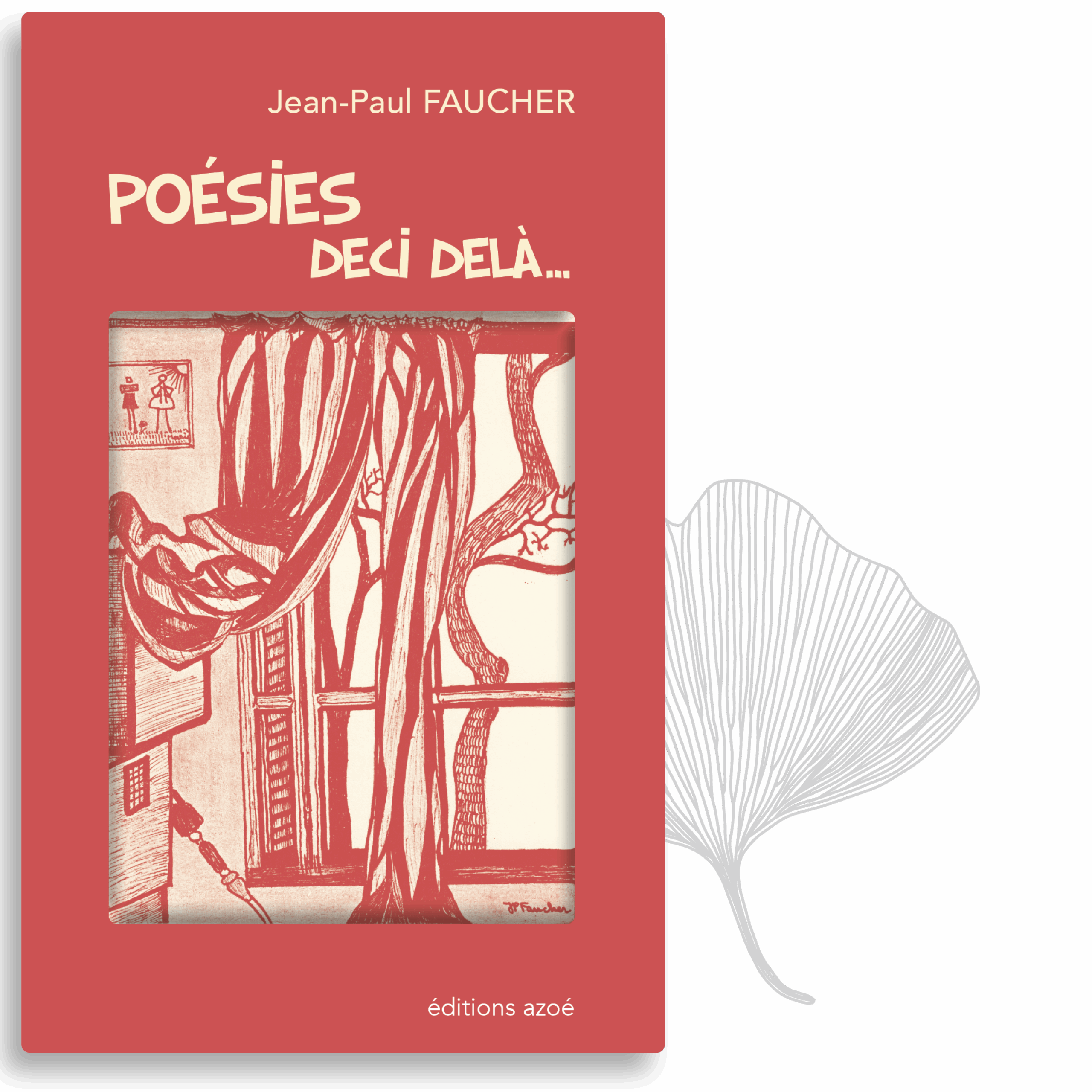 Poésies deci delà… Jean-Paul Faucher, éditions Azoé