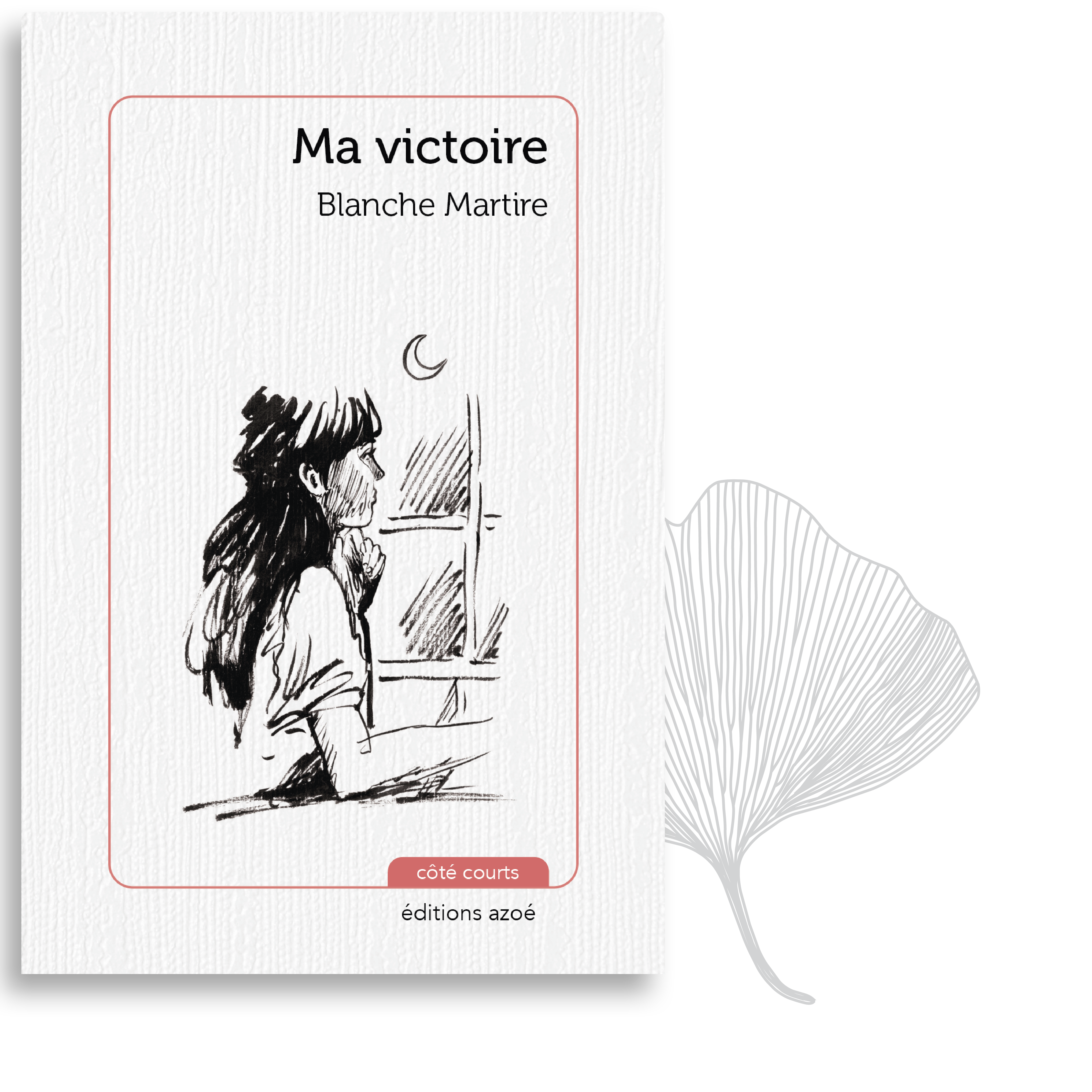 Ma Victoire Blanche Martire éditions Azoé